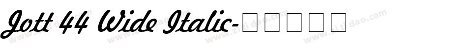Jott 44 Wide Italic字体转换